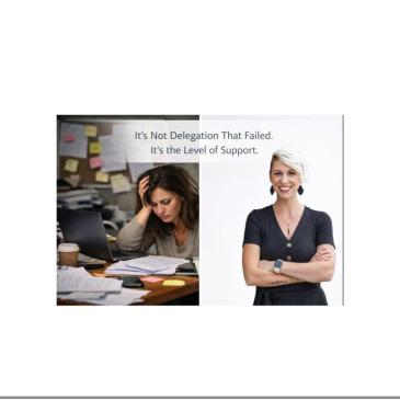 Graphic reading "It's Not Delegation That Failed. It's the Level of Support." showing a stressed business owner beside a confident Danielle LeBaron