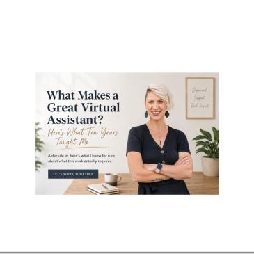 Graphic reading "What Makes a Great Virtual Assistant? Here's What Ten Years Taught Me" beside a photo of Danielle LeBaron