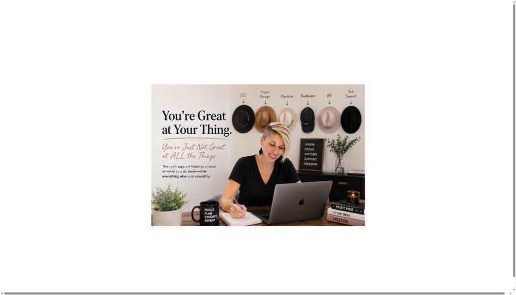 Graphic reading "You're Great at Your Thing, You're Just Not Great at ALL the Things" beside a photo of Danielle LeBaron working at her desk